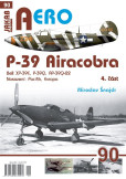 AERO 90 P-39 Airacobra, Bell XP-39E, P-39Q, RP-39Q-22, 4. část AERO 90 P-39 Airacobra, Bell XP-39E, P-39Q, RP-39Q-22, 4. část