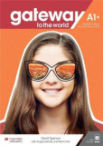 Gateway to the World A1+ Student´s Book with Student´s App and Digital Student´s Book Gateway to the World A1+ Student´s Book with Student´s App and Digital Student´s Book