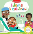 Veľký pokrok Ideme k zubárovi Veľký pokrok Ideme k zubárovi