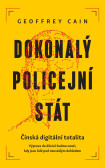 Dokonalý policejní stát Dokonalý policejní stát