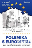 Polemika s eurokeptikem aneb Jak udělat z Evropské unie velmoc Polemika s eurokeptikem aneb Jak udělat z Evropské unie velmoc