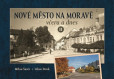 Nové Město na Moravě včera a dnes II. Nové Město na Moravě včera a dnes II.
