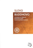 Slovo Buddhovo Slovo Buddhovo