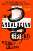 The Andalucian Friend - The First Book in the Brinkmann Trilogy (Brinkman Trilogy 1) The Andalucian Friend - The First Book in the Brinkmann Trilogy (Brinkman Trilogy 1)