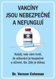 Vakcíny jsou nebezpečné a nefungují - Každý, kdo vám tvrdí, že očkování je bezpečné a účinné, lže. Zde je důkaz. Vakcíny jsou nebezpečné a nefungují - Každý, kdo vám tvrdí, že očkování je bezpečné a účinné, lže. Zde je důkaz.