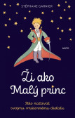 Ži ako Malý princ Ži ako Malý princ