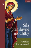 Síla přímluvné modlitby Síla přímluvné modlitby
