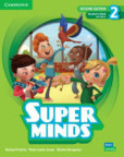 Super Minds Student’s Book with eBook Level 2, 2nd Edition Super Minds Student’s Book with eBook Level 2, 2nd Edition