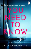 You Need To Know You Need To Know