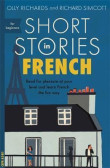 Short Stories in French for Beginners Short Stories in French for Beginners