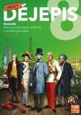 Hravý dějepis 8 - pracovní sešit Hravý dějepis 8 - pracovní sešit
