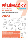 Přijímačky 9 - ČJ a literatura 2023 Přijímačky 9 - ČJ a literatura 2023