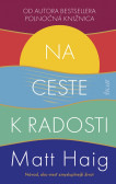 Na ceste k radosti Na ceste k radosti