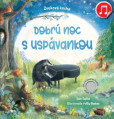 Dobrú noc s uspávankou Dobrú noc s uspávankou