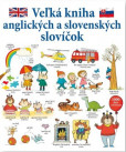 Veľká kniha anglických a slovenských slovíčok Veľká kniha anglických a slovenských slovíčok