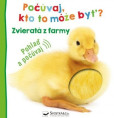 Zvieratá z farmy - Počúvaj, kto to môže byť? Zvieratá z farmy - Počúvaj, kto to môže byť?