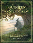 Poutníkem po Středozemi / Skici z cesty ze Dna Pytle až do Mordoru Poutníkem po Středozemi / Skici z cesty ze Dna Pytle až do Mordoru