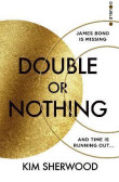 Double or Nothing Double or Nothing
