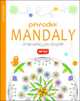 Přírodní mandaly - Omalovánky pro dospělé Přírodní mandaly - Omalovánky pro dospělé