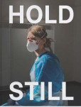 Hold Still : A Portrait of our Nation in 2020 Hold Still : A Portrait of our Nation in 2020