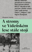 A stromy ve Vídeňském lese stále stojí A stromy ve Vídeňském lese stále stojí