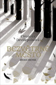 Bezvětrné město 2 Bezvětrné město 2
