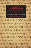 Co je to vlastnictví? aneb Hledání principů práva a vlády Co je to vlastnictví? aneb Hledání principů práva a vlády