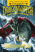Dragonwatch – Hnev kráľa drakov (2.diel ) Dragonwatch – Hnev kráľa drakov (2.diel )