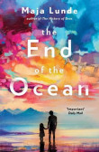 The End of the Ocean The End of the Ocean