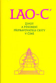 LAO-C´ Život a působení připravovatele c