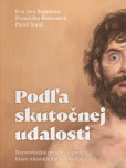 Podľa skutočnej udalosti Podľa skutočnej udalosti