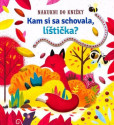 Kam si sa schovala, líštička? Kam si sa schovala, líštička?
