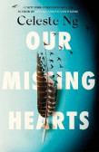 Our Missing Hearts Our Missing Hearts