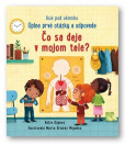 Čo sa deje v mojom tele? - Kuk pod okienko Čo sa deje v mojom tele? - Kuk pod okienko
