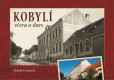 Kobylí včera a dnes Kobylí včera a dnes