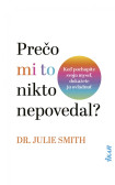 Prečo mi to nikto nepovedal? Prečo mi to nikto nepovedal?