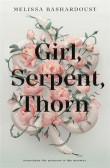 Girl, Serpent, Thorn Girl, Serpent, Thorn