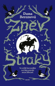 Zpěv straky Zpěv straky