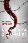 Rusovláska z Osvětimi Rusovláska z Osvětimi