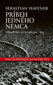 Príbeh jedného Nemca (Spomienky na roky 1914-1939) Príbeh jedného Nemca (Spomienky na roky 1914-1939)