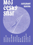 Môj český snár Môj český snár