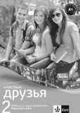 Klassnyje druzia 2 (A1.1) – pracovní sešit Klassnyje druzia 2 (A1.1) – pracovní sešit