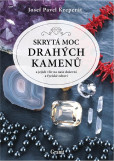 Skrytá moc drahých kamenů Skrytá moc drahých kamenů