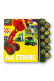 Na stavbe - Čo počujem Na stavbe - Čo počujem
