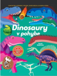 Dinosaury v pohybe Dinosaury v pohybe