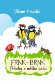 Frnk-Brnk príbehy z nášho sadu Frnk-Brnk príbehy z nášho sadu