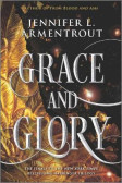 Grace and Glory Grace and Glory