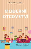 Moderní otcovství - Role otce v 21. století Moderní otcovství - Role otce v 21. století