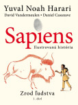Sapiens: Zrod ľudstva 1.diel série Ilustrovaná história Sapiens: Zrod ľudstva 1.diel série Ilustrovaná história