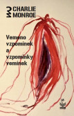 Vemeno vzpomínek a vzpomínky vemínek Vemeno vzpomínek a vzpomínky vemínek